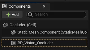 Adding the BP_Vision_Occluder component to an actor