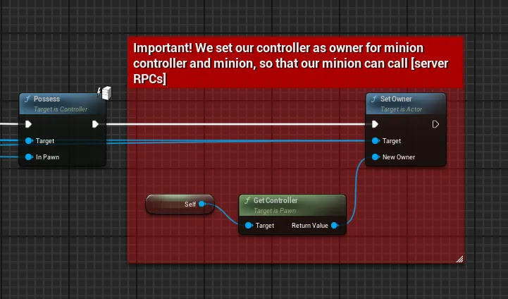 Set Owner called on the minion with the commanding player's controller so it can run server RPCs