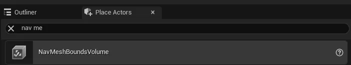 Placing a NavMeshBoundsVolume from the Place Actors panel